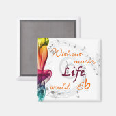 音楽がなければ、人生は活気づくだろう マグネット (正面/裏面)