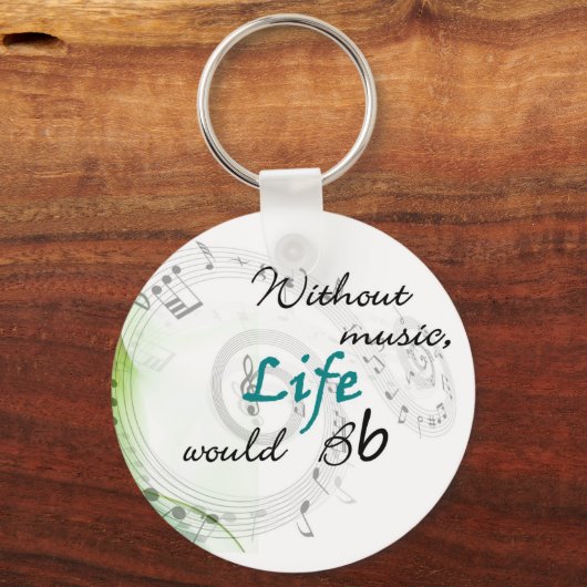 音楽がなければ、人生は活気を失う… キーホルダー (正面)