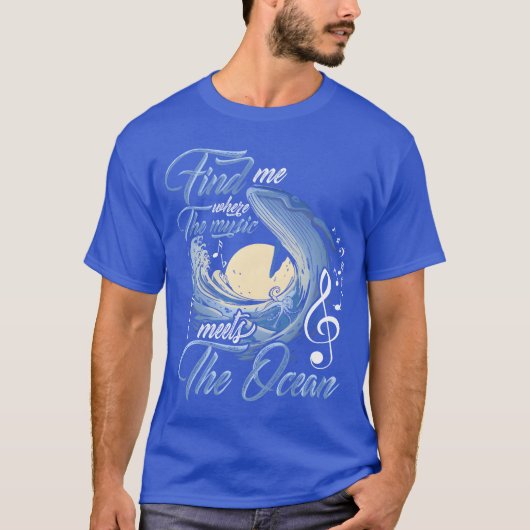 音楽が海と出会う場所で私を見つけて 面白いミュージシャン Tシャツ (正面)