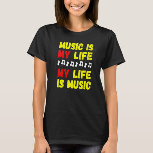 音楽が私の人生 音楽家のためのモチベーション Tシャツ