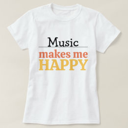 音楽が私を幸せにする モダンカラフルな引用 Tシャツ
