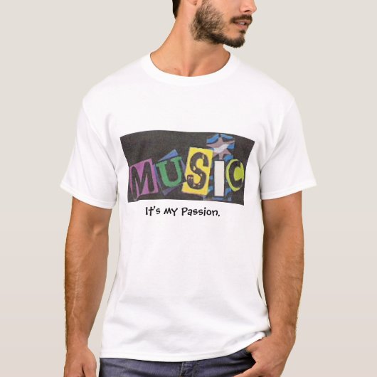 音楽それは私の情熱です Tシャツ (正面)