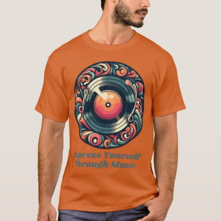 音楽で自分を表現しよう Tシャツ