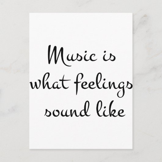 音楽とは感情の響きそのものだ ポストカード (正面)