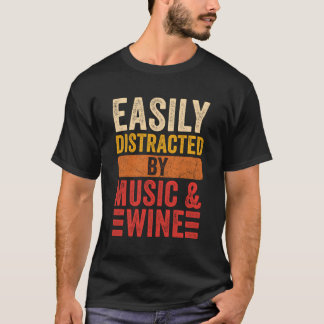 音楽とワイン音楽Wiに容易に気おもしろいを取られる Tシャツ