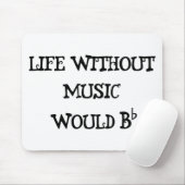 音楽のない生命 マウスパッド (マウス)