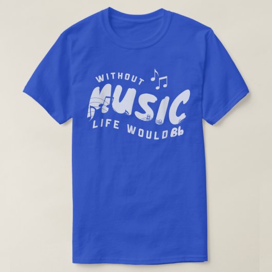 音楽のない生活はBフラットミュージシャン3319 Tシャツ (デザイン正面)
