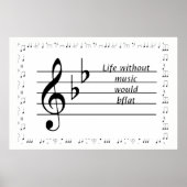 「音楽のない生活はB♭」印刷可能ポスター ポスター (正面)
