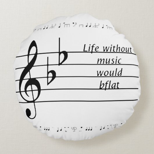 「音楽のない生活はB♭」印刷可能ポスター ラウンドクッション (裏面)