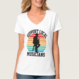 音楽の愛好家のためのローカルミュージシャンをサポート Tシャツ