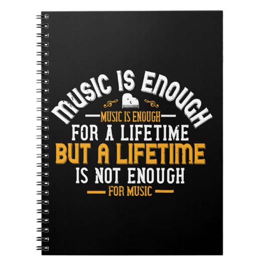 音楽は一生の間は十分だ ノートブック (正面)