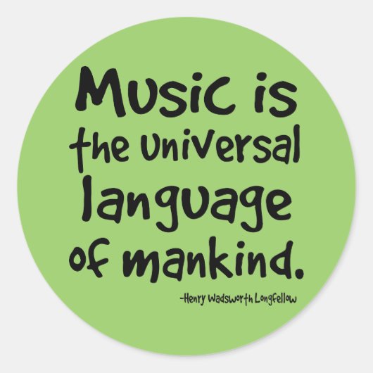 音楽は人類の贈り物の普遍的な言語である ラウンドシール (正面)
