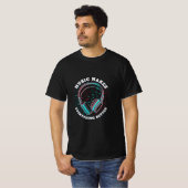 音楽は全てをより良くする Tシャツ (正面フル)