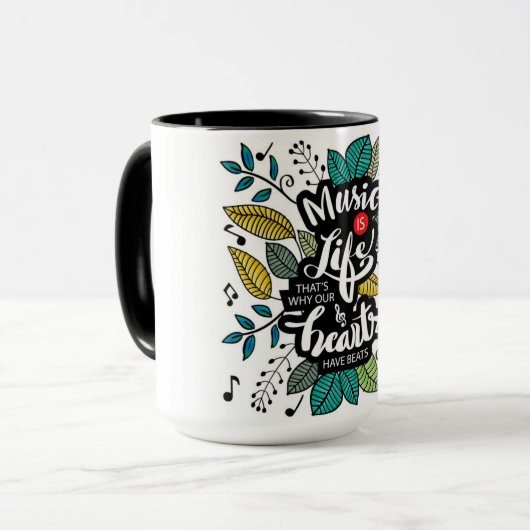 音楽は生命である私たちのハートはビートを持つ マグカップ (正面左)