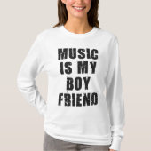 音楽は私のボーイフレンドのシャツ Tシャツ (正面)