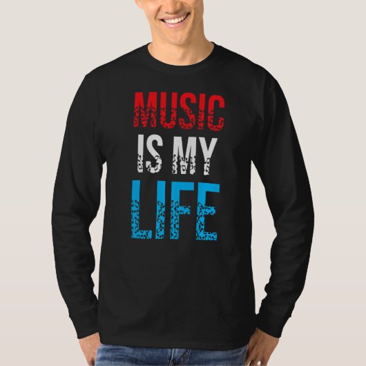 音楽は私の人生の長いロックンロール Tシャツ (正面)