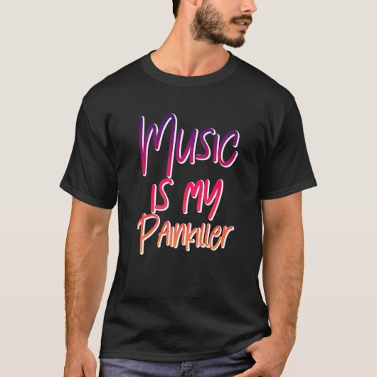 音楽は私の痛みを癒してくれる Tシャツ (正面)