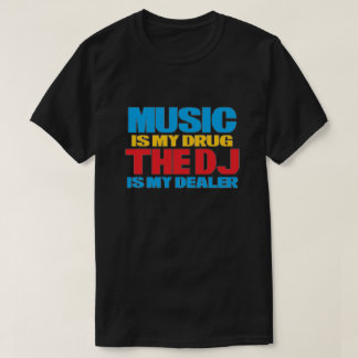 音楽は私の薬のTシャツだ Tシャツ