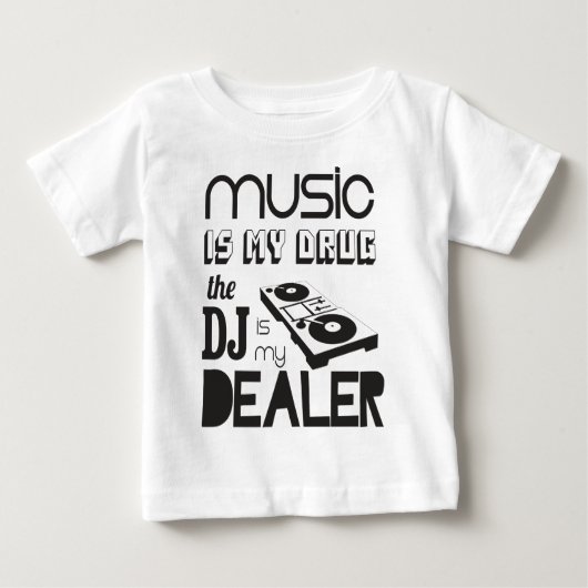 音楽は私の薬剤です。 DJはディーラーです ベビーTシャツ (正面)