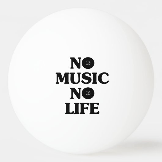 音楽も命も無い 卓球ボール (正面)