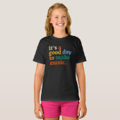 音楽を作るのはいい日だ Tシャツ (正面フル)