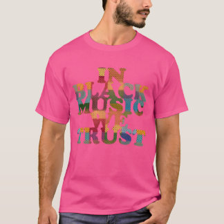 音楽を信じる友達 Tシャツ