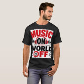 音楽オン・世界オフ Tシャツ (正面フル)