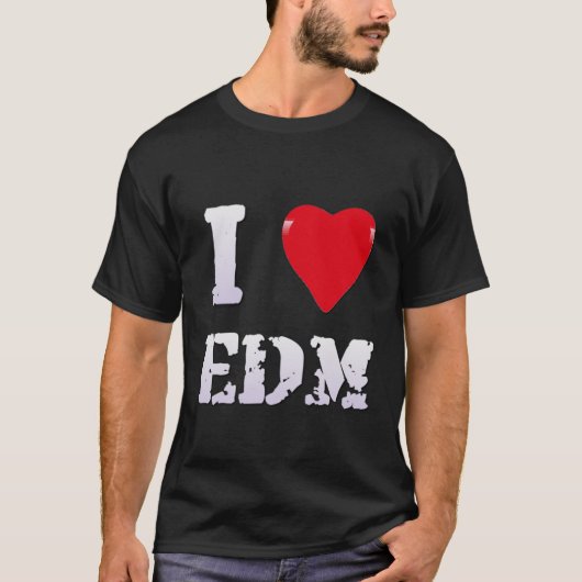 音楽テーマ素晴らし- I LOVE EDM – シャツ (正面)