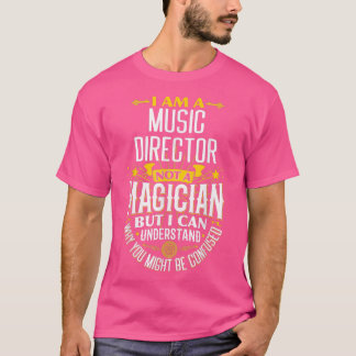 音楽ディレクターアイディアおもしろいNot A Magician - Music D Tシャツ