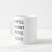 音楽先生を練習しなかったと言おもしろいえる コーヒーマグカップ (正面左)