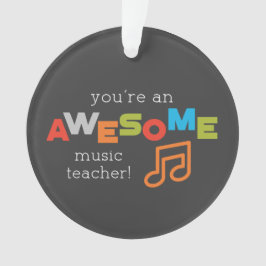 音楽先生感謝の日素晴らし, オーナメント