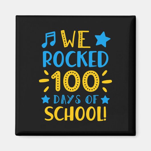 音楽先生- Happy 100th Day Of School We Rocke マグネット (正面)