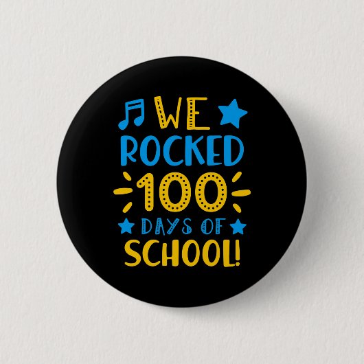 音楽先生- Happy 100th Day Of School We Rocke 缶バッジ (正面)