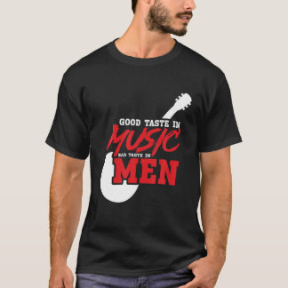 音楽愛好家 – 音楽の良い味男性の悪い味 Tシャツ