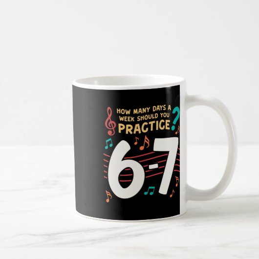 音楽教師のための楽しいシックスセブン 6 7 ミーム コーヒーマグカップ (右)