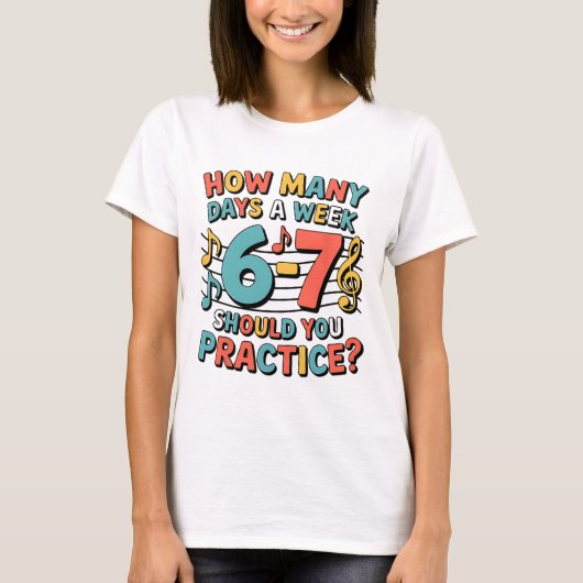 音楽教師のための楽しい6 7のミーム Tシャツ (正面)