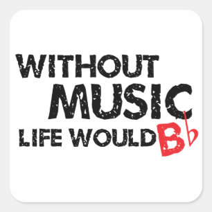 音楽生活がなければBフラット スクエアシール