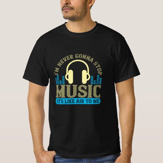音楽 – 音楽は私にとって空気のようなものだ Tシャツ (正面)