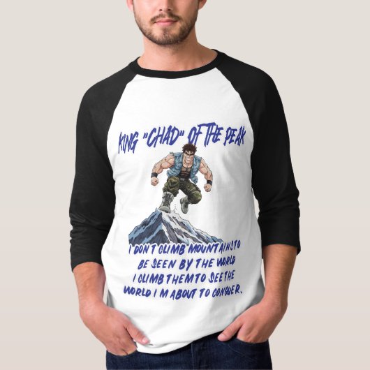 頂上の王‘チャド’ Tシャツ (正面)