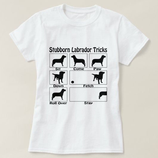 頑固おもしろいなラブラドール犬のトリック Tシャツ (デザイン正面)