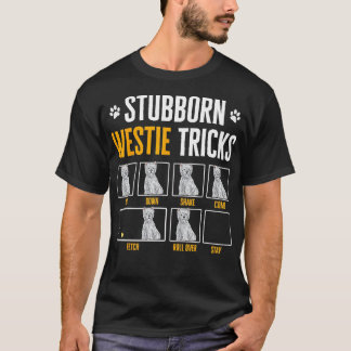 頑固なウェスティートリック西ハイランドホワイトテリア Tシャツ