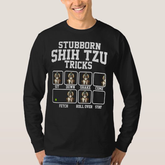 頑固なシーズー(犬)Tzuトリック Tシャツ (正面)