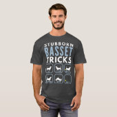 頑固なバセット犬のトリック – 犬のトレーニング Tシャツ (正面フル)