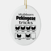 頑固なペキンのトリック セラミックオーナメント (右)