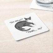 頑固な猫 スクエアペーパーコースター (アングル)