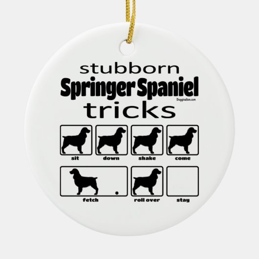 頑固なSpringerスパニエル犬トリック セラミックオーナメント (正面)