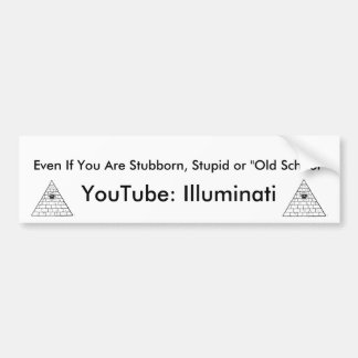 頑固、愚かまたは"…でも、病気病気 バンパーステッカー