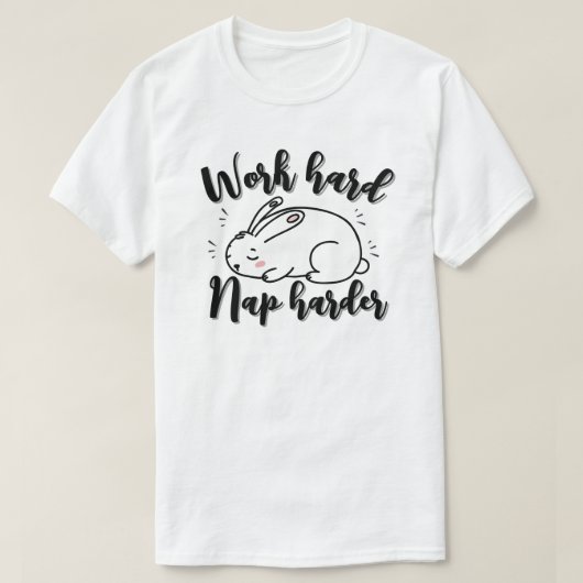 頑張って、もっと頑張ってお昼寝 Tシャツ (デザイン正面)