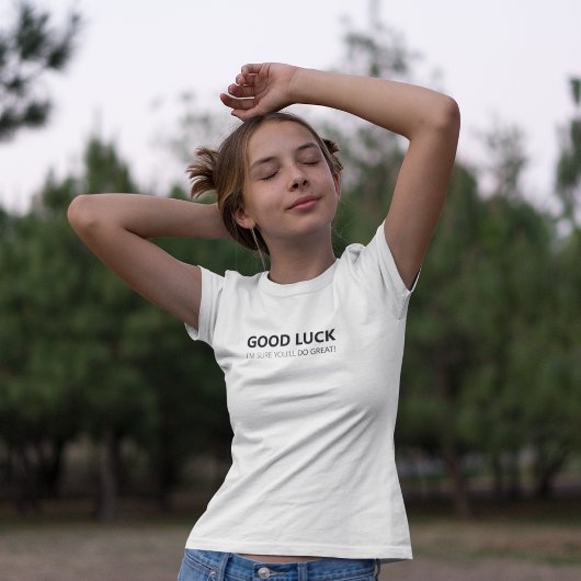 頑張れ必ず素晴らし! Tシャツ