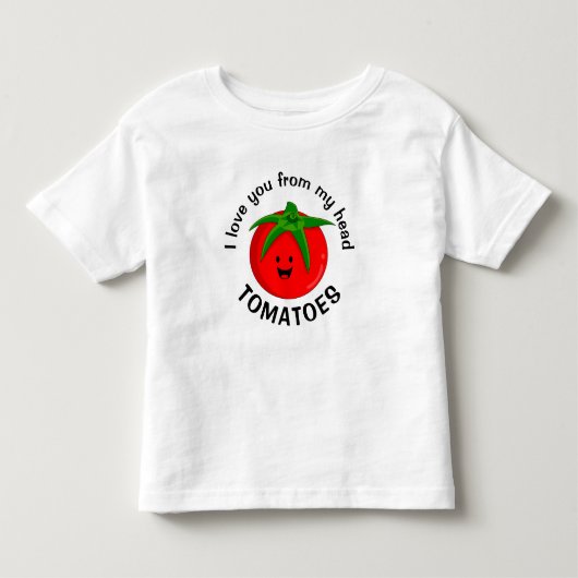 頭からトマトまで愛してる トドラーTシャツ (正面)